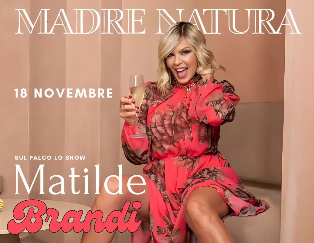 VIDEO | Madre Natura sabato ospiterà Matilde Brandi: serata da vivere  intensamente – ekuonews.it